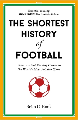 The Shortest History of Football